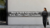 How to Style Knitwear for Work: Office Outfit Formulas